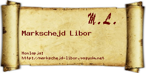 Markschejd Libor névjegykártya
